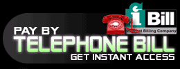 Click Here To Charge to your Telephone Bill via IBill
