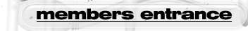 Members Enter Here