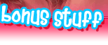 Bonus Features
