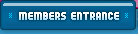Members Enter Here
