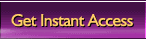 Click Here For Instant Access!