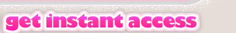 Click here for Instant Access!