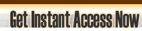 Click Here For Instant Access!