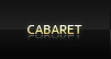 Cabaret