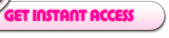 Click Here For Instant Access!