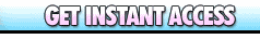 Click Here For Instant Access!
