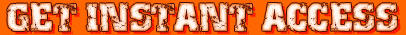 Click Here for Instant Access!