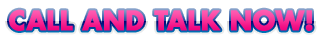 Call Now