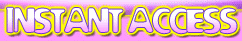 Click Here For Instant Access!