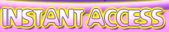 Click Here For Instant Access!
