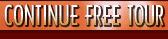 Continue Free Tour!