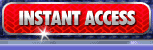 Click Here For Instant Access!