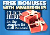 Check out all Free Member Bonus Features!