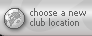 Choose A New Club Location