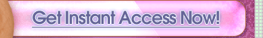 Click here for Instant Access!