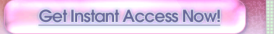 Click here for Instant Access!