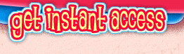 Click Here for Instant Access!