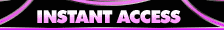 Click Here For Instant Access!
