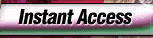 Click Here For Instant Access!