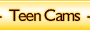 Live Teen Cams!